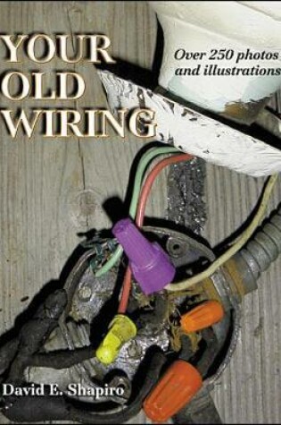Cover of Your Old Wiring