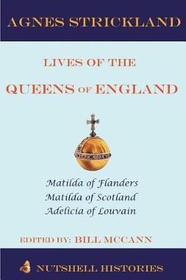 Book cover for Strickland Lives of the Queens of England Volume 1