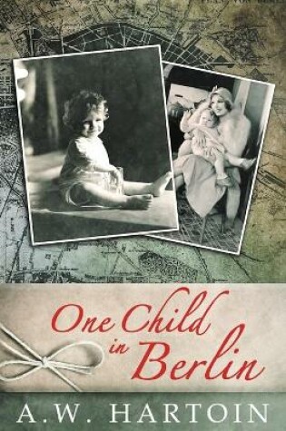 Cover of One Child in Berlin