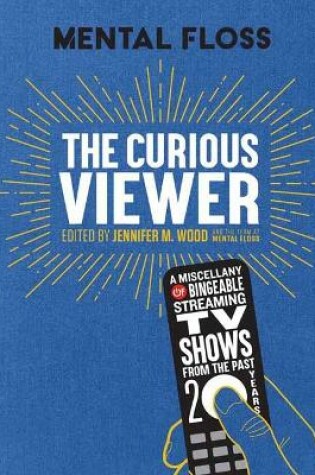 Cover of Mental Floss: The Curious Viewer