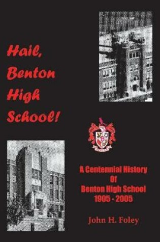 Cover of Hail, Benton High School