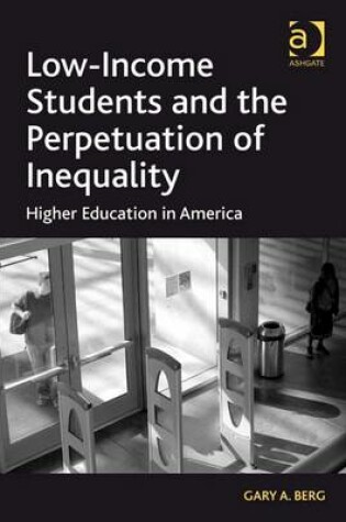 Cover of Low-Income Students and the Perpetuation of Inequality