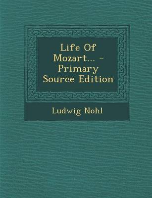 Book cover for Life of Mozart... - Primary Source Edition