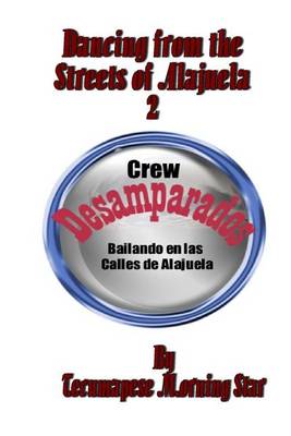 Book cover for Dancing from the Streets of Alajuela 2