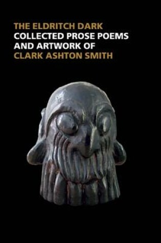Cover of In the Realms of Mystery and Wonder: The Prose Poems and Artwork of Clark Ashton Smith