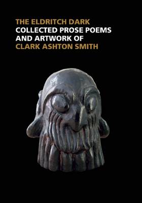 Book cover for In the Realms of Mystery and Wonder: The Prose Poems and Artwork of Clark Ashton Smith