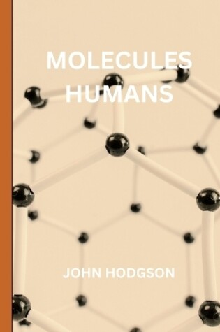 Cover of Molecules Humans
