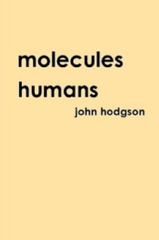Cover of Molecules Humans