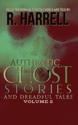 Book cover for Authentic Ghost Stories And Dreadful Tales