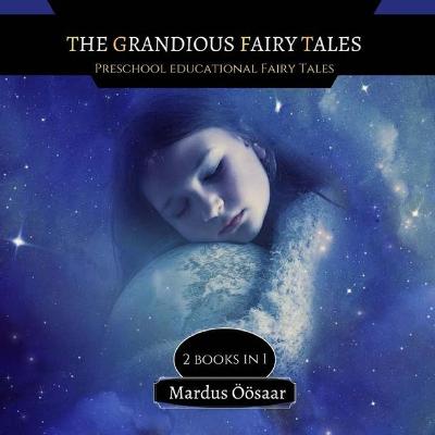 Book cover for The Grandious Fairy Tales