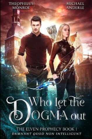 Cover of Who Let the Dogma Out