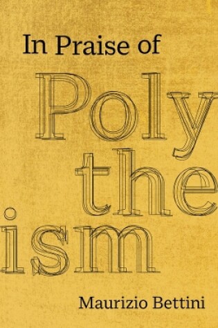 Cover of In Praise of Polytheism