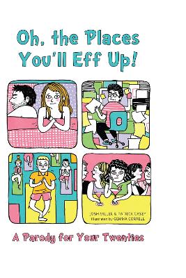 Book cover for Oh, the Places You'll Eff Up