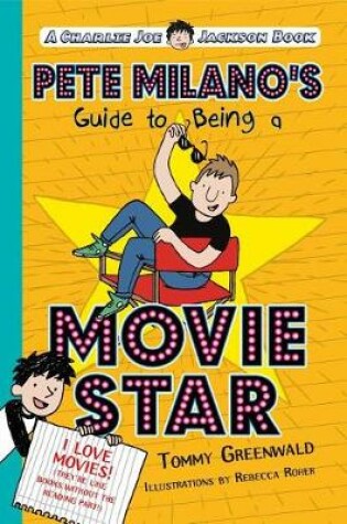 Cover of Pete Milano's Guide to Being a Movie Star
