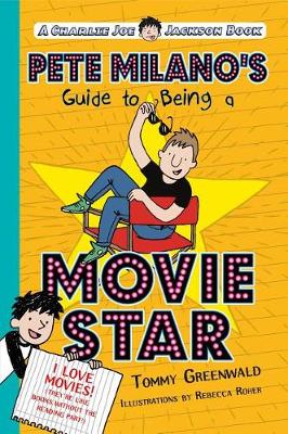 Book cover for Pete Milano's Guide to Being a Movie Star