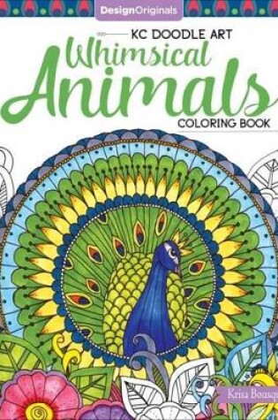 Cover of KC Doodle Art Whimsical Animals Coloring Book