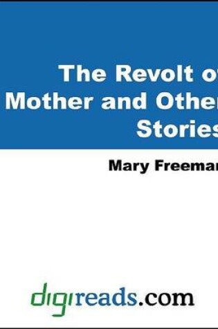 Cover of The Revolt of Mother and Other Stories