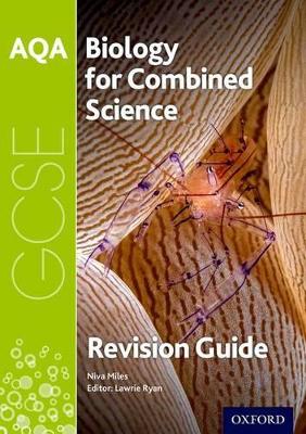 Book cover for AQA Biology for GCSE Combined Science: Trilogy Revision Guide