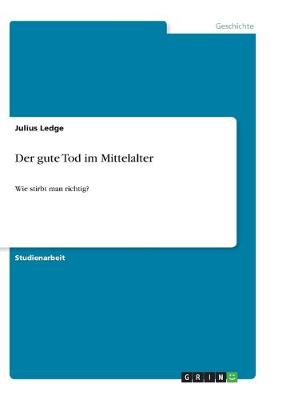 Book cover for Der gute Tod im Mittelalter