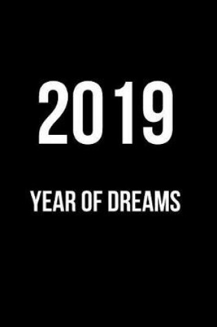 Cover of 2019 Year of Dreams