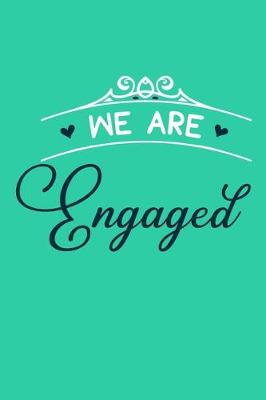 Book cover for We Are Engaged