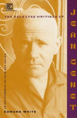 Book cover for The Selected Writings of Jean Genet