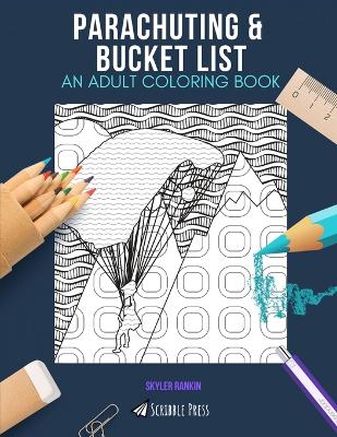 Book cover for Parachuting & Bucket List