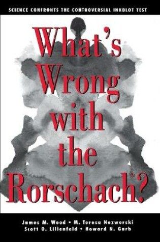 Cover of What's Wrong With The Rorschach