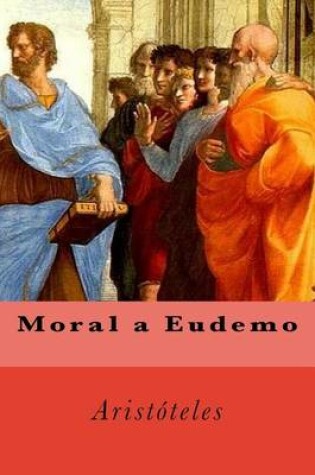 Cover of Moral a Eudemo