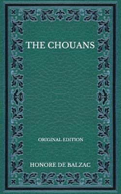 Book cover for The Chouans - Original Edition