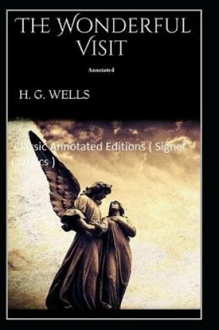 Cover of The Wonderful Visit Classic Annotated Edition (Signet Classics)