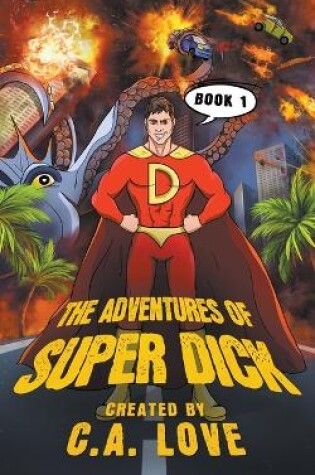 Cover of The Adventures of Super Dick