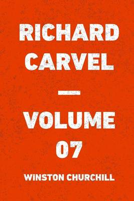 Book cover for Richard Carvel - Volume 07