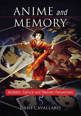 Book cover for Anime and Memory