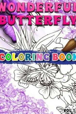 Cover of Wonderful Butterfly Coloring Book Vol.1-2