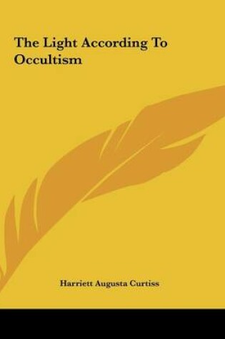 Cover of The Light According To Occultism