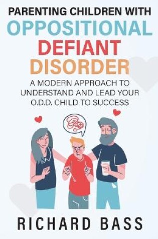 Cover of Parenting Children with Oppositional Defiant Disorder