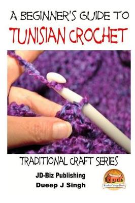 Book cover for A Beginner's Guide to Tunisian Crochet