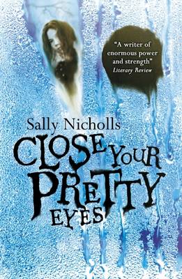 Book cover for Close Your Pretty Eyes