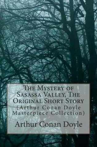 Cover of The Mystery of Sasassa Valley, the Original Short Story