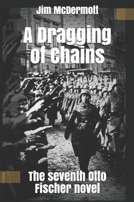 Book cover for A Dragging of Chains