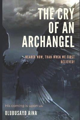 Cover of The Cry of an Archangel