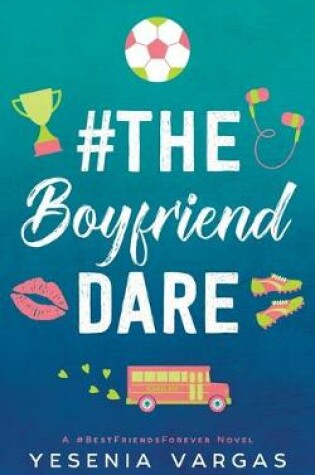 Cover of #TheBoyfriendDare
