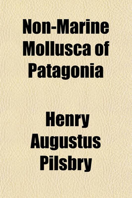 Book cover for Non-Marine Mollusca of Patagonia