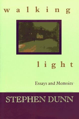 Cover of Walking Light: Essays and Memoirs