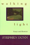 Book cover for Walking Light: Essays and Memoirs