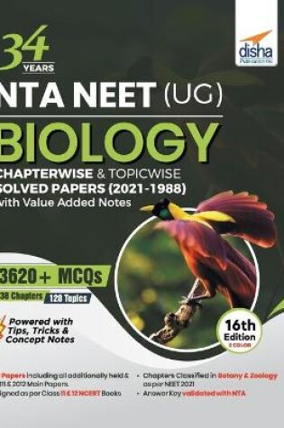 Cover of 34 Years NTA NEET (UG) BIOLOGY Chapterwise & Topicwise Solved Papers with Value Added Notes (2021 - 1988) 16th Edition