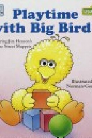 Cover of Playtime with Big Bird