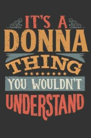 Cover of Its A Donna Thing You Wouldnt Understand