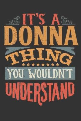 Book cover for Its A Donna Thing You Wouldnt Understand